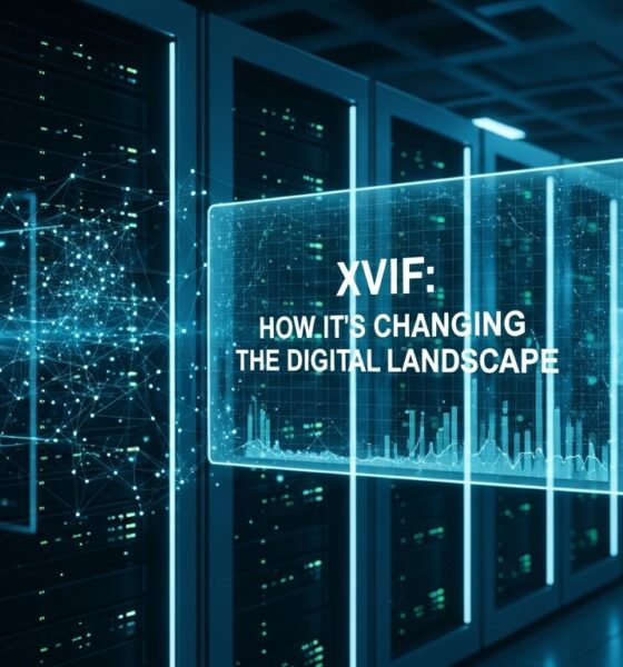 XVIF: How It’s Changing the Digital Landscape